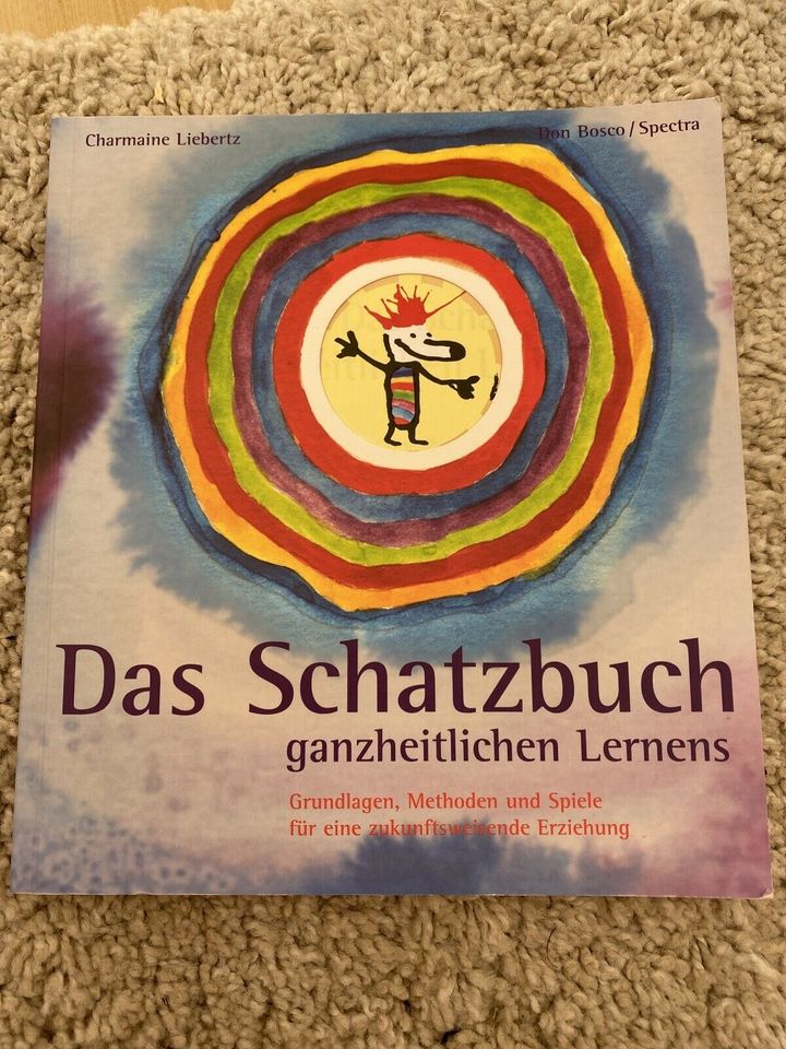 NEU Charmaine Liebertz Das Schatzbuch ganzheitlichen Lernens in Bad Urach