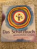 NEU Charmaine Liebertz Das Schatzbuch ganzheitlichen Lernens Baden-Württemberg - Bad Urach Vorschau