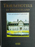 Buch „ Traumhotels in Deutschland“ Baden-Württemberg - Böblingen Vorschau