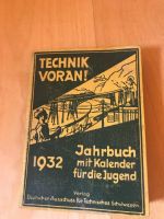 Jahrbuch "Technik Voran!" 1932 mit Illustrationen Baden-Württemberg - Albershausen Vorschau