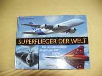 Superflieger der Welt /Mads Andersen-- Bassermann Verlag Nordrhein-Westfalen - Delbrück Vorschau