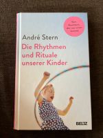 Buch von André Stern Die Rhytmen und Rituale unserer Kinder Hessen - Taunusstein Vorschau