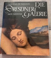 Bildband: Die Dresdner Galerie ( Alte Meister) Alpatow Sendling - Obersendling Vorschau