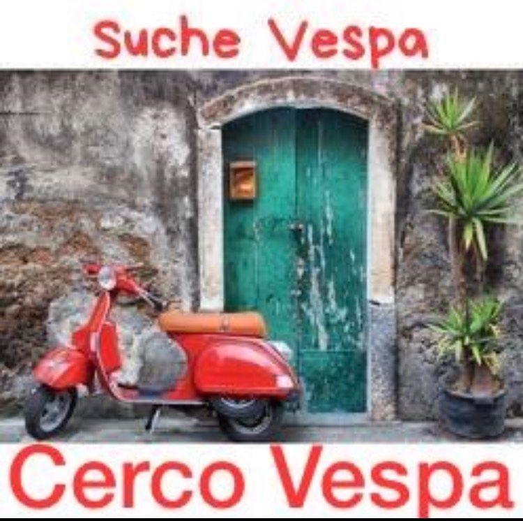 Suche Vespa in Mommenheim