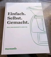 Thermomix Kochbuch Einfach. Selbst. Gemacht. Lieblingsrezepte Neu Nordrhein-Westfalen - Wermelskirchen Vorschau