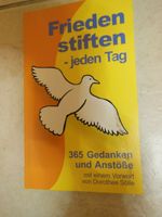 Buch "Frieden stiften-jeden Tag",neu,365 Anstöße für jeden Tag Baden-Württemberg - Neuenbürg Vorschau