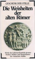 Die Weisheiten der alten Römer Rheinland-Pfalz - Trier Vorschau