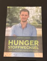 Hungerstoffwechsel von Jasper Caven Rheinland-Pfalz - Hochdorf-Assenheim Vorschau