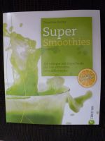 Super Smoothies von Christine Bailey Rheinland-Pfalz - Ludwigshafen Vorschau