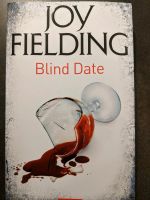 Joy Fielding "Blind Date" Toller Thriller Nordrhein-Westfalen - Wesel Vorschau