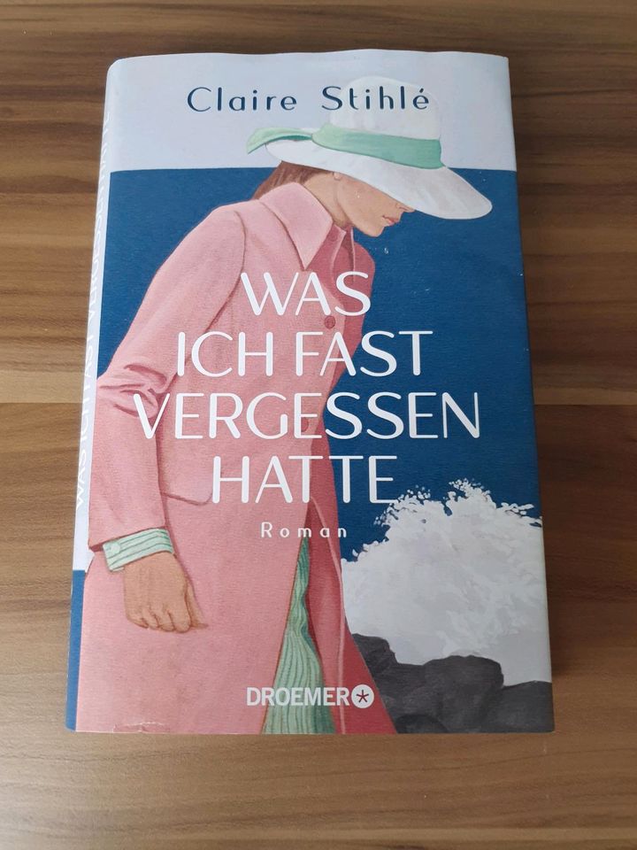 Buch "Was ich fast vergessen hatte" - Claire Stihlé, 1x gelesen in Bremen