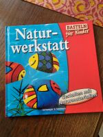 Naturwerkstatt - Basteln für Kinder Baden-Württemberg - Bitz Vorschau