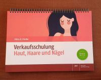 Verkaufsschulung Haut Haare Nägel ☆ Apotheke Pharmazie Beratung Baden-Württemberg - Tübingen Vorschau
