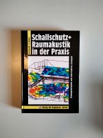 Schallschutz + Raumakustik in der Praxis 1. Auflage 1998 Niedersachsen - Syke Vorschau