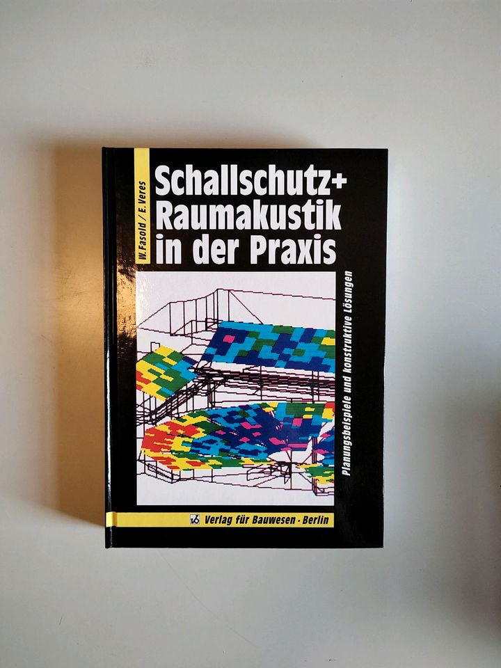 Schallschutz + Raumakustik in der Praxis 1. Auflage 1998 in Syke