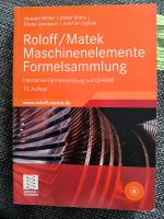 Roloff/Matek Maschinenelemente Formelsammlung 10. Auflage Niedersachsen - Wildeshausen Vorschau