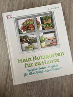 Mein Nutzgarten für zuhause- Buch Bayern - Hof (Saale) Vorschau
