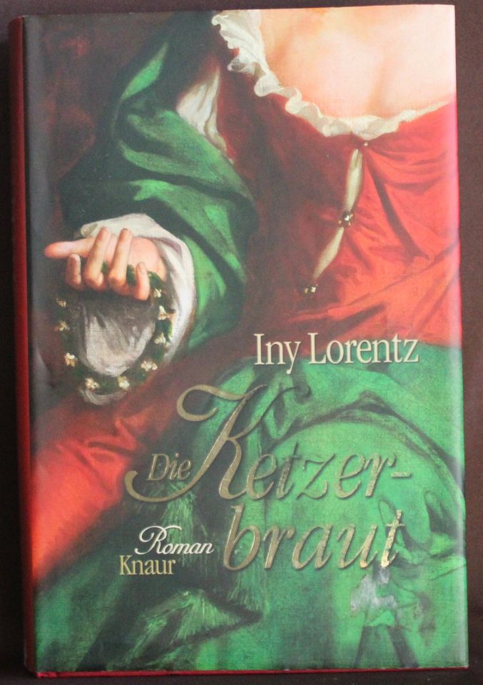 Iny Lorentz - Die Ketzerbraut  Hardcover in Hettenleidelheim