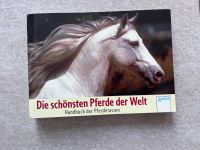 Pferdebuch Die schönsten Pferde der Welt Bayern - Dettelbach Vorschau