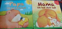 Hab dich lieb Mama/Papa Kinderbücher, Baby Kind Bayern - Traunreut Vorschau