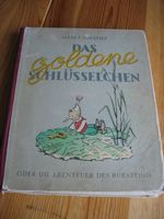 altes Kinderbuch Das goldene Schlüsselchen von Alexej Tolstoj Niedersachsen - Nordenham Vorschau