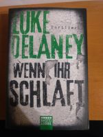 Luke Delaney - Wenn ihr schlaft Nordrhein-Westfalen - Langerwehe Vorschau