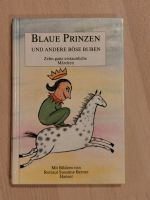 Blaue Prinzen und andere bösen Buben zehn Märchen NEU Baden-Württemberg - Lörrach Vorschau