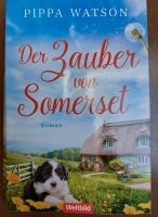 Der Zauber  von Somerset - Pippa Watson  Hessen - Groß-Gerau Vorschau