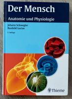 Der Mensch: Anatomie & Physiologie - Schwegler 5. Auflage Düsseldorf - Eller Vorschau