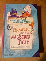 Buch "Pip Bartlett und die magischen Tiere" M.Stiefvater&J.Pearce Niedersachsen - Marxen Vorschau