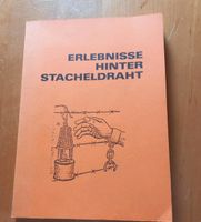 Erlebnisse hinter Stacheldraht Bayern - Rottendorf Unterfr Vorschau