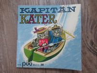 RETRO PIXI-Buch „Kapitän Kater“ Nr. 38, Erstauflage 1961 Dithmarschen - Weddingstedt Vorschau