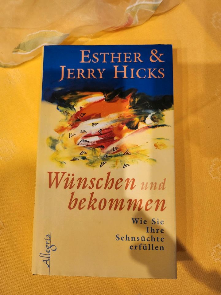 Allegria - Wünschen und bekommen v. Esther & Jerry Hicks in Lahr (Schwarzwald)