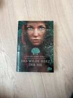 Elian und Lira Das wilde Herz der See | Alexandra Christo Nordrhein-Westfalen - Dinslaken Vorschau