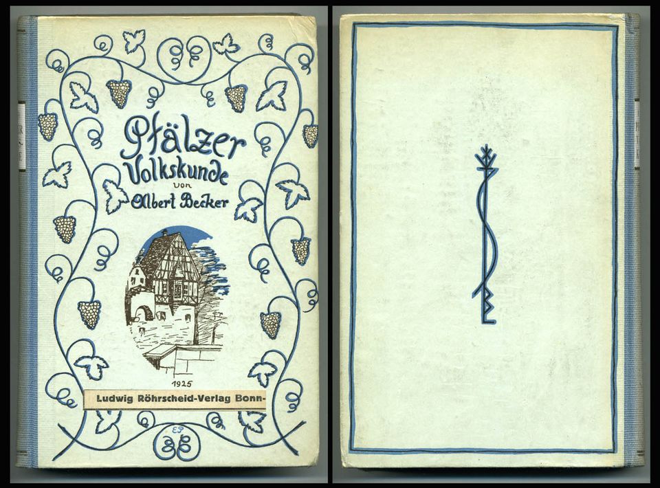 Albert Becker: Pfälzer Volkskunde -1925 in Bad Dürkheim