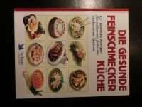Kochbuch: Die gesunde Feinschmecker-Küche Bayern - Salzweg Vorschau