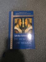 Ulrike Schweikert: Die Hexe und die Heilige Thüringen - Bad Sulza Vorschau