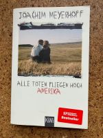 Joachim Meyerhoff - Alle Toten fliegen nach Amerika Hessen - Dietzenbach Vorschau