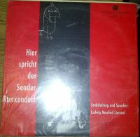 "Hier spricht der Sender Runxendorf" Ludwig Manfred Lommel Köln - Ostheim Vorschau