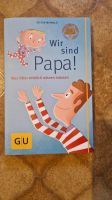 Wir sind Papa  Buch von GU Bayern - Rohr Vorschau