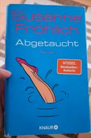 Susanne Fröhlich,  Abgetaucht Roman,Hardcover Sachsen-Anhalt - Dessau-Roßlau Vorschau