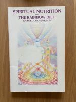 NEUw Gabriel Cousens Spiritual Nutrition & Rainbow Diet TB Baden-Württemberg - Weil am Rhein Vorschau