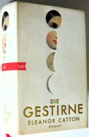 gebundenes Buch: Die Gestirne (Erstauflage) von Eleanor Catton Niedersachsen - Buxtehude Vorschau