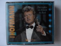 Peter Hofmann: Faszination von Klassik bis Rock (Best of) 4 CDs Niedersachsen - Wolfsburg Vorschau