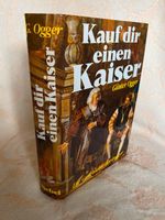 Kauf dir einen Kaiser : Die Geschichte der Fugger Rheinland-Pfalz - Wittlich Vorschau