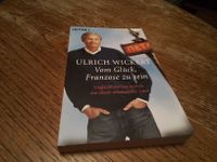 Ulrich Wickert *Vom Glück Franzose zu sein * ungelesen Hessen - Maintal Vorschau