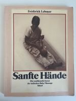 Babymassage / Sanfte Hände - Frederick Leboyer Nordrhein-Westfalen - Bad Honnef Vorschau