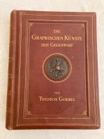 Die Graphischen Künste der Gegenwart Theodor Goebel Chemnitz - Schloßchemnitz Vorschau