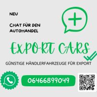 Export Händler aufgepasst Günstige Händlerfahrzeuge Hessen - Dautphetal Vorschau