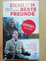 Philippe Pozzo di Borgo: Ziemlich beste Freunde (NEU & OVP) München - Pasing-Obermenzing Vorschau